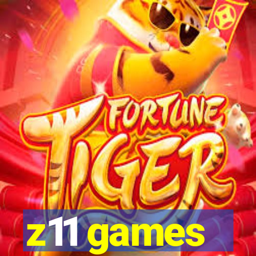 z11 games